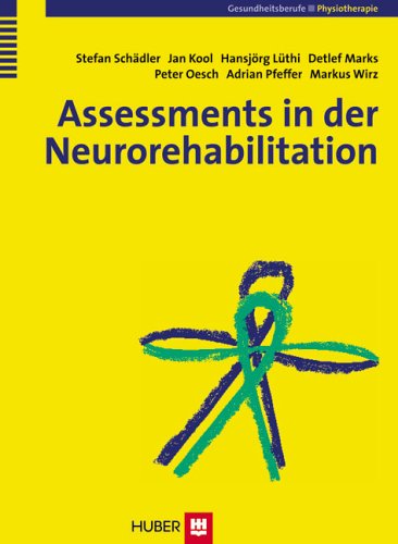 Assessments in der Rehabilitation / Neurorehabilitation Medicine