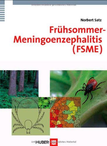 Frühsommer-Meningoenzephalitis (FSME) Medicine