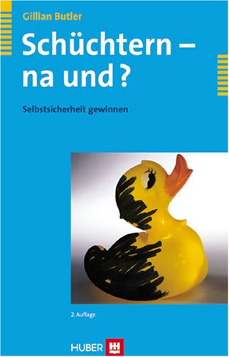 Schüchtern - na und?: Selbstsicherheit gewinnen Lifestyle