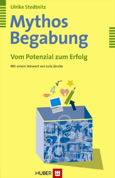 Mythos Begabung: Vom Potenzial zum Erfolg Learning & Reference