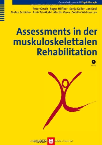 Assessments in der Rehabilitation / Assessments in der muskuloskelettalen Rehabilitation Medicine