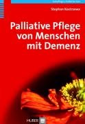 Palliative Pflege von Menschen mit Demenz Medicine