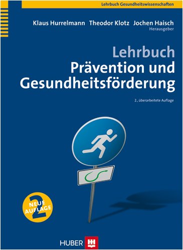 Lehrbuch Prävention und Gesundheitsförderung Medicine