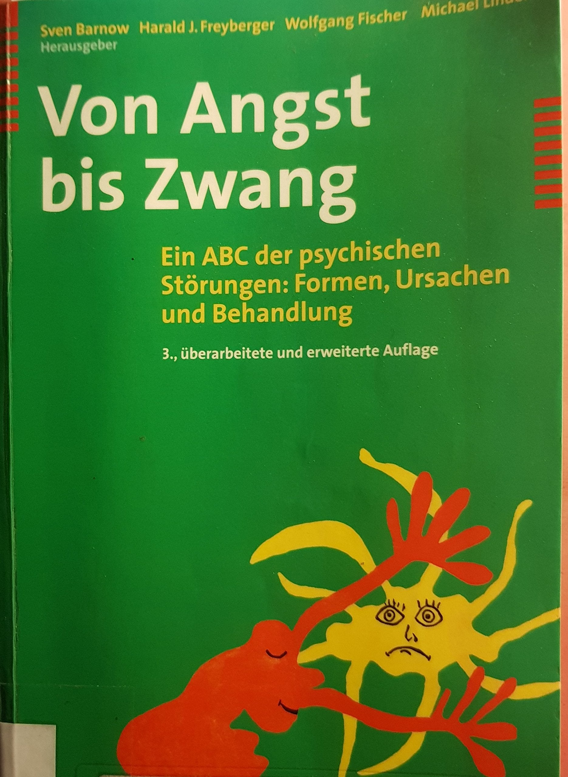 Von Angst bis Zwang: Ein ABC der psychischen Störungen: Formen, Ursachen und Behandlung Medicine