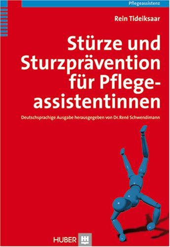 Stürze und Sturzprävention für Pflegeassistentinnen Medicine