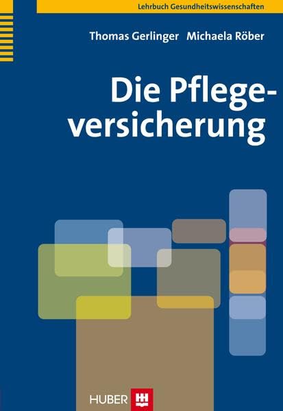 Die Pflegeversicherung Medicine