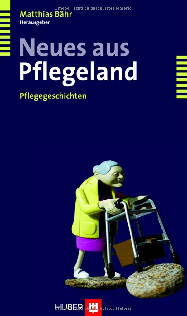 Neues aus Pflegeland Medicine