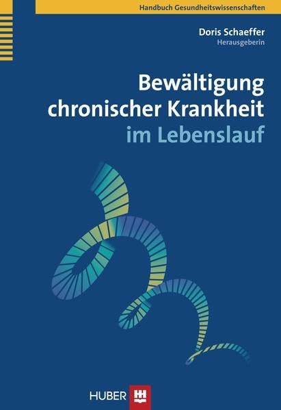 Bewältigung chronischer Krankheit im Lebenslauf Medicine