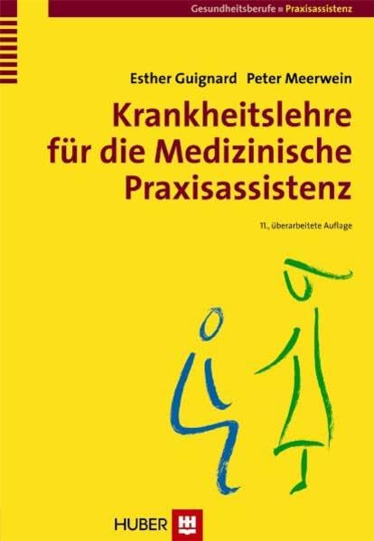 Krankheitslehre für die Medizinische Praxisassistenz Medicine