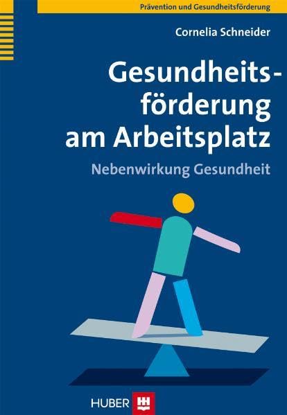 Gesundheitsförderung am Arbeitsplatz: Nebenwirkung Gesundheit Medicine