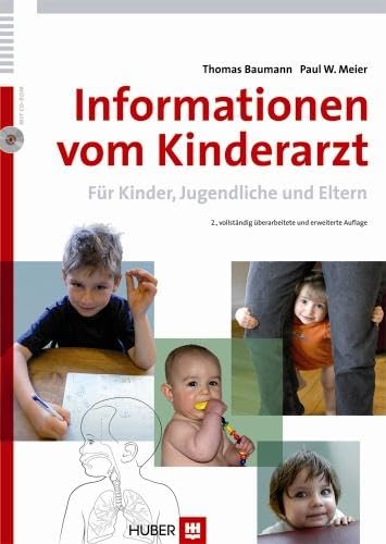 Informationen vom Kinderarzt: Für Kinder, Jugendliche und Eltern Medicine