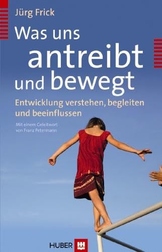 Was uns antreibt und bewegt Reference Books