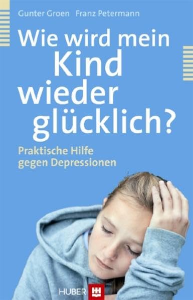 Wie wird mein Kind wieder glücklich? Business & Technology