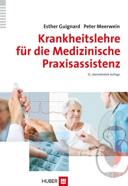 Krankheitslehre für die Medizinische Praxisassistenz Medicine