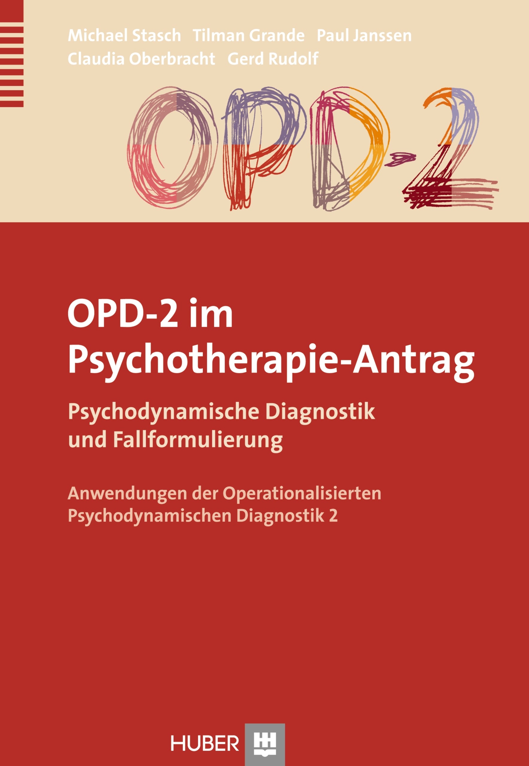 OPD-2 im Psychotherapie-Antrag: Psychodynamische Diagnostik und Fallformulierung Medicine Books