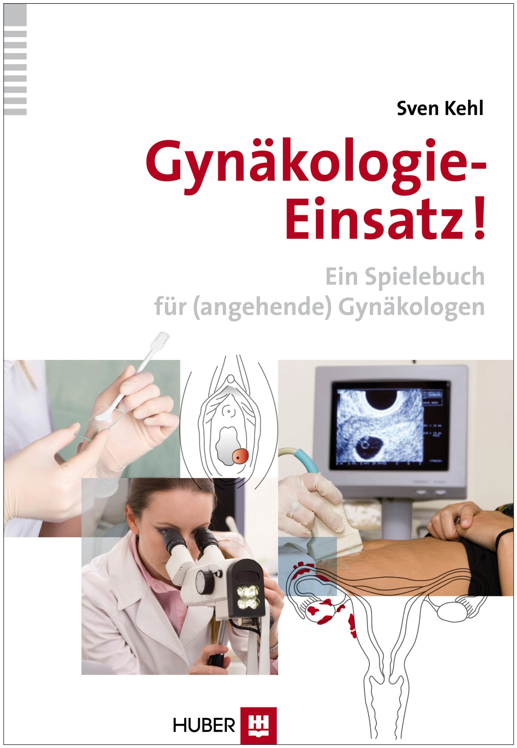Gynäkologie–Einsatz! Medicine