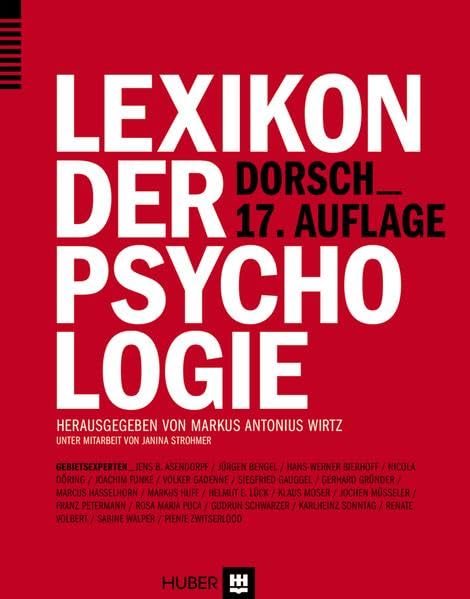 Dorsch – Lexikon der Psychologie: 12.500 Stichwörter, 1200 Topstichwörter. Inklusive Onlinezugang für 24 Monate Learning & Reference