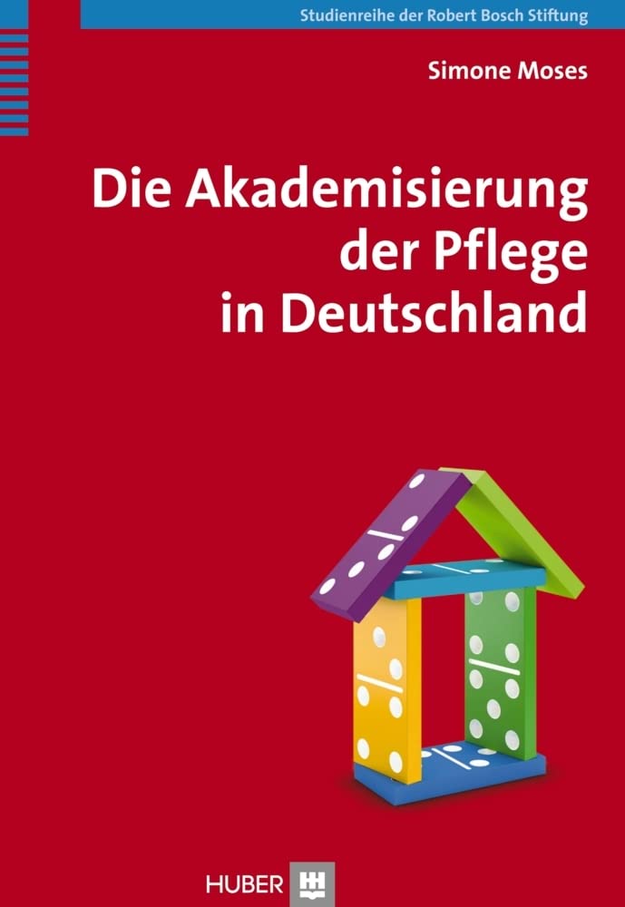 Die Akademisierung der Pflege in Deutschland Medicine