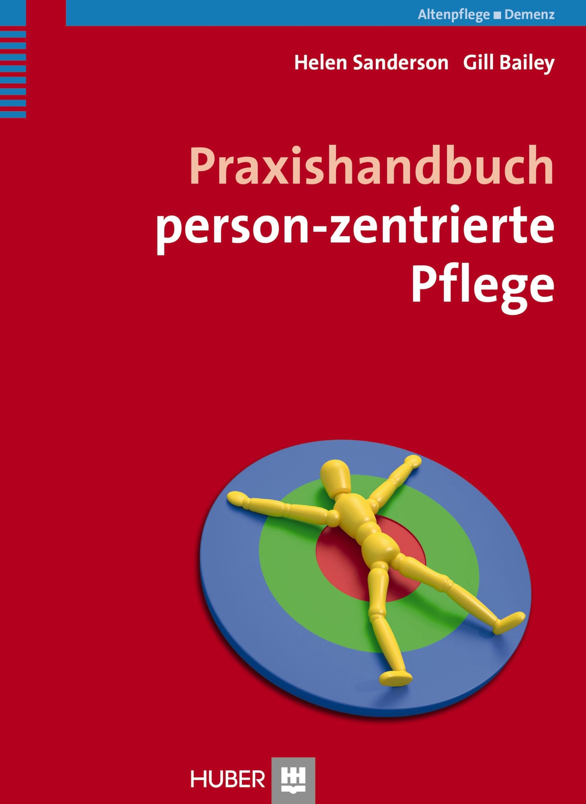 Praxishandbuch person-zentrierte Pflege Medicine
