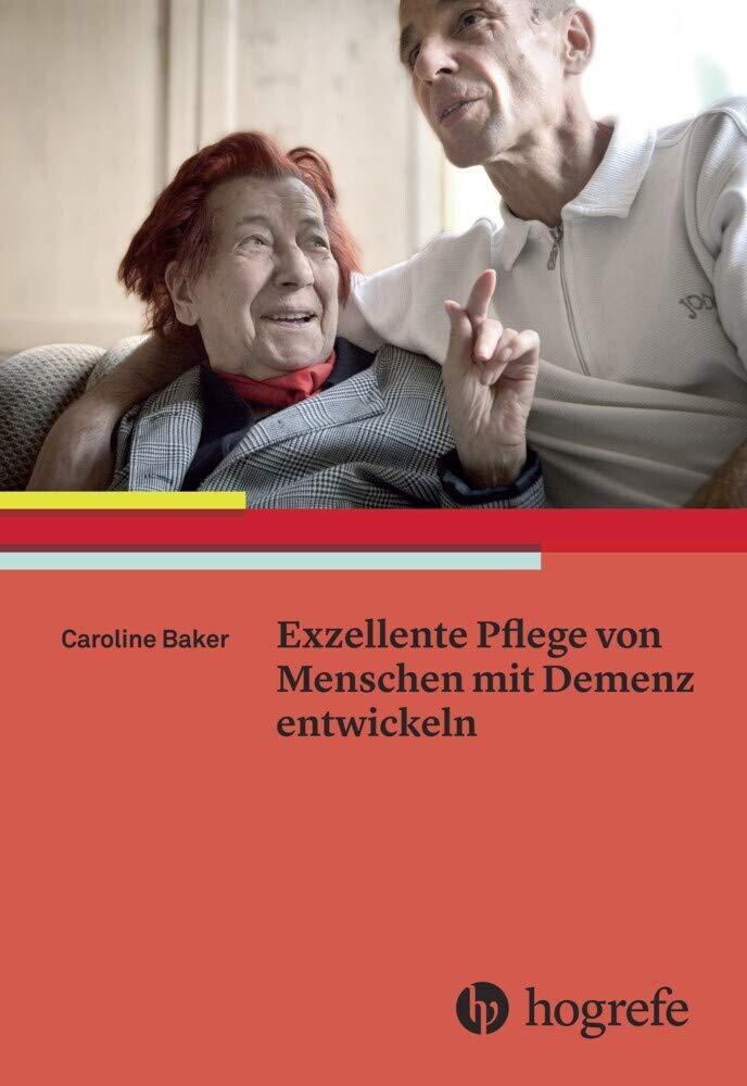 Exzellente Pflege von Menschen mit Demenz entwickeln Medicine