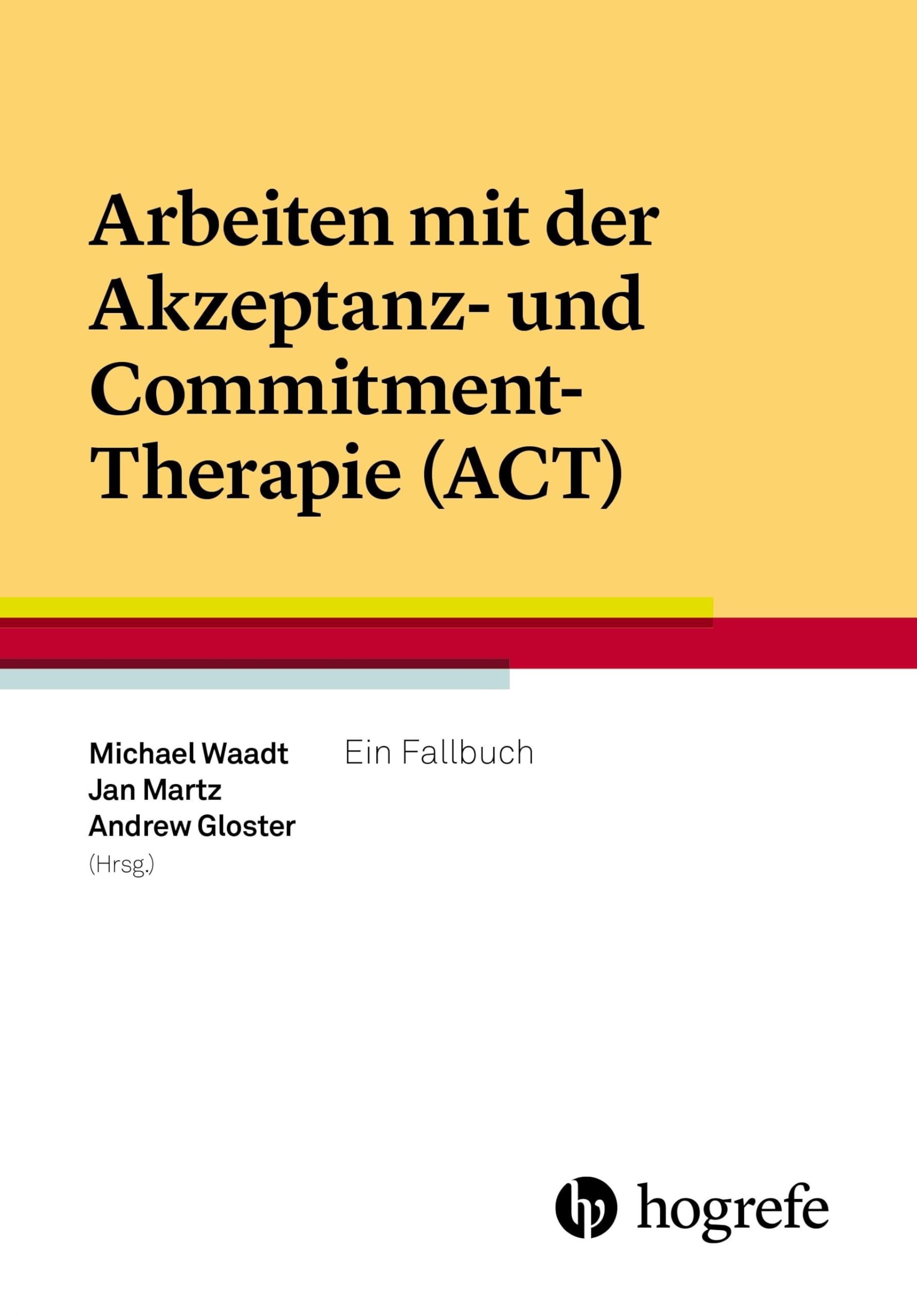 Product Image: Arbeiten mit der Akzeptanz- und Commitment-Therapie (ACT)