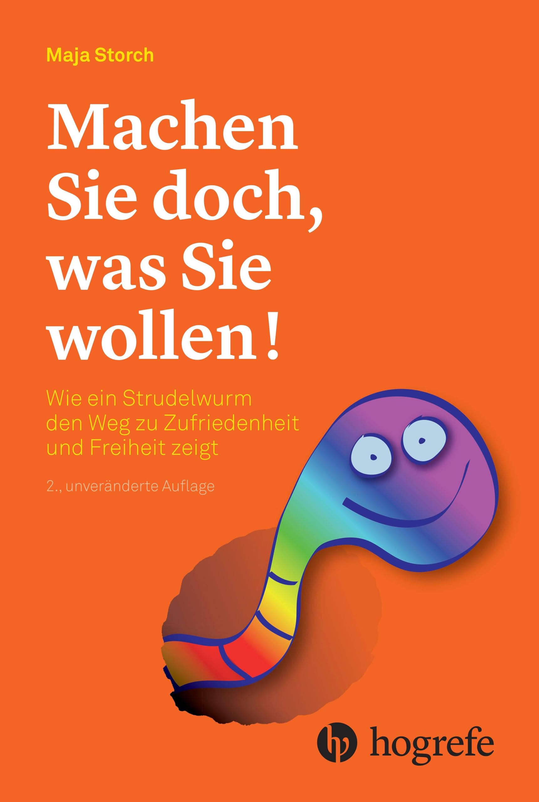Machen Sie doch, was Sie wollen! Business, Finance & Career Books