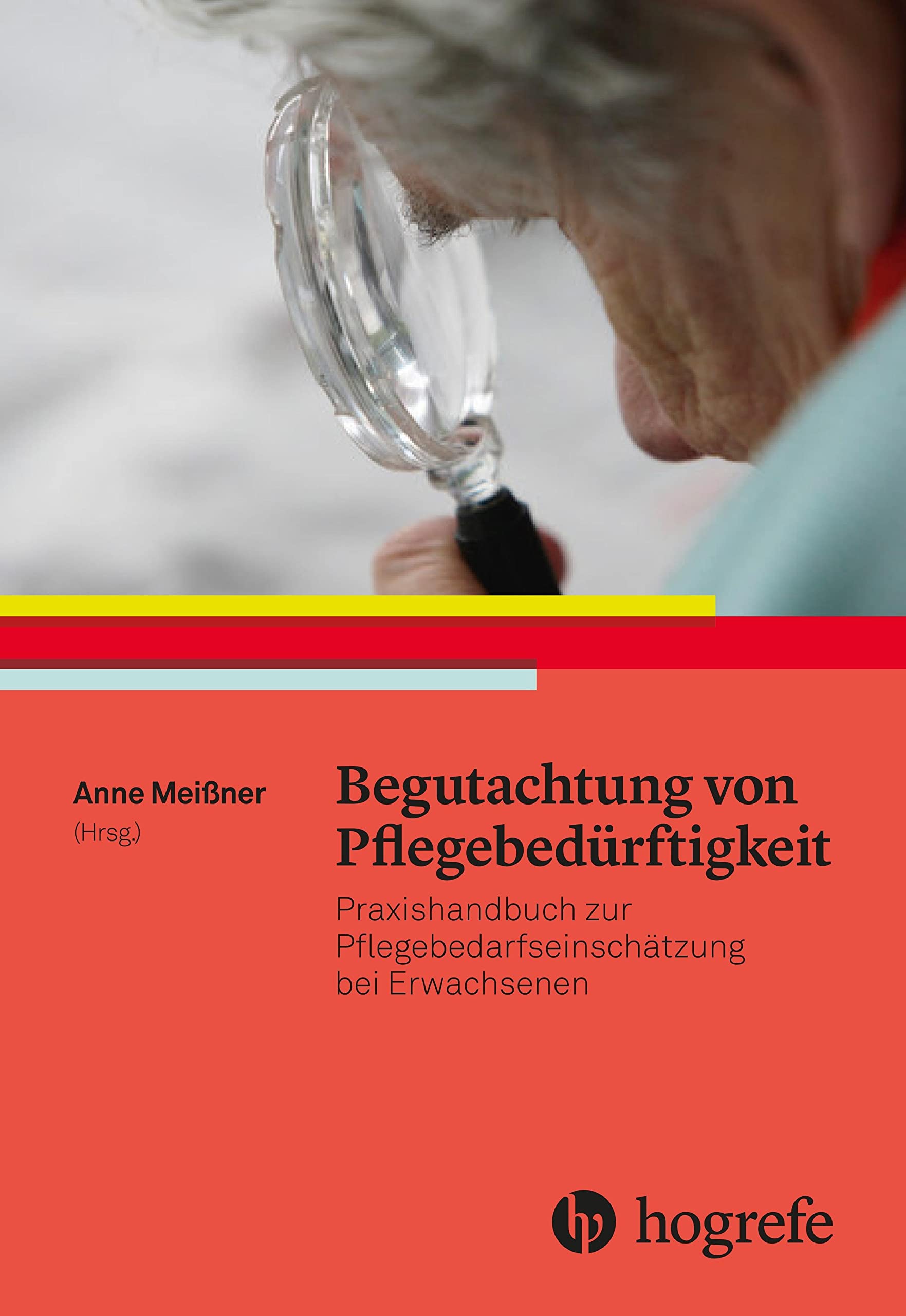 Begutachtung von Pflegebedürftigkeit Medicine