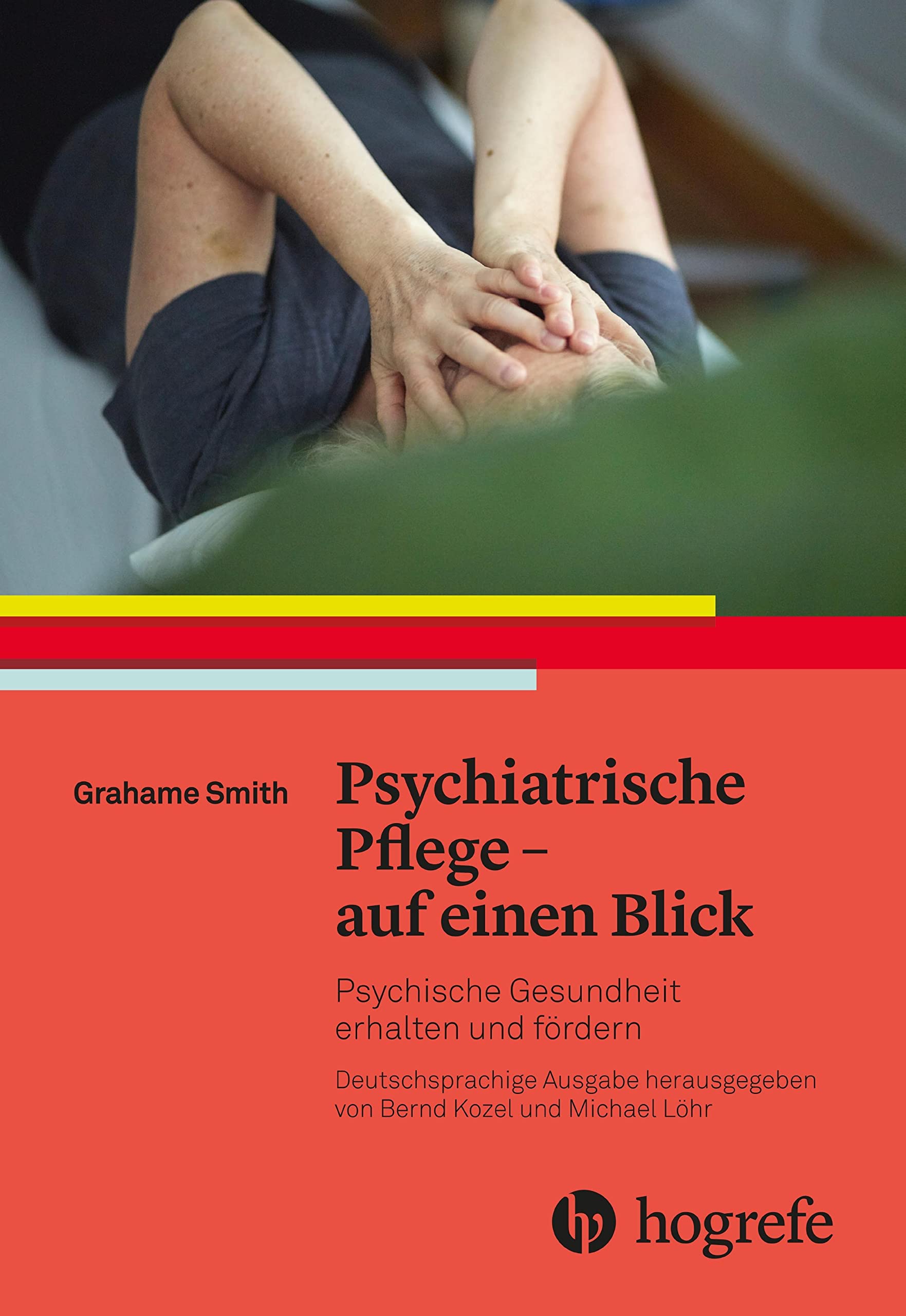 Psychiatrische Pflege – auf einen Blick Medicine