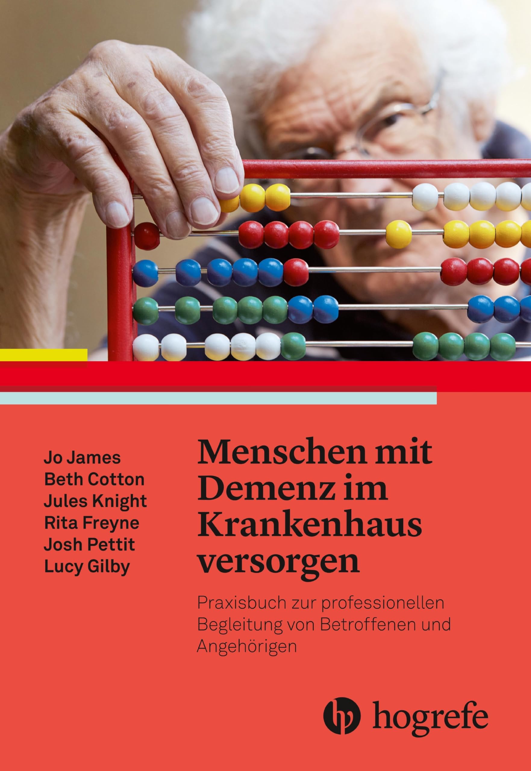 Menschen mit Demenz im Krankenhaus versorgen: Praxisbuch zur professionellen Begleitung von Betroffenen und Angehörigen Medicine