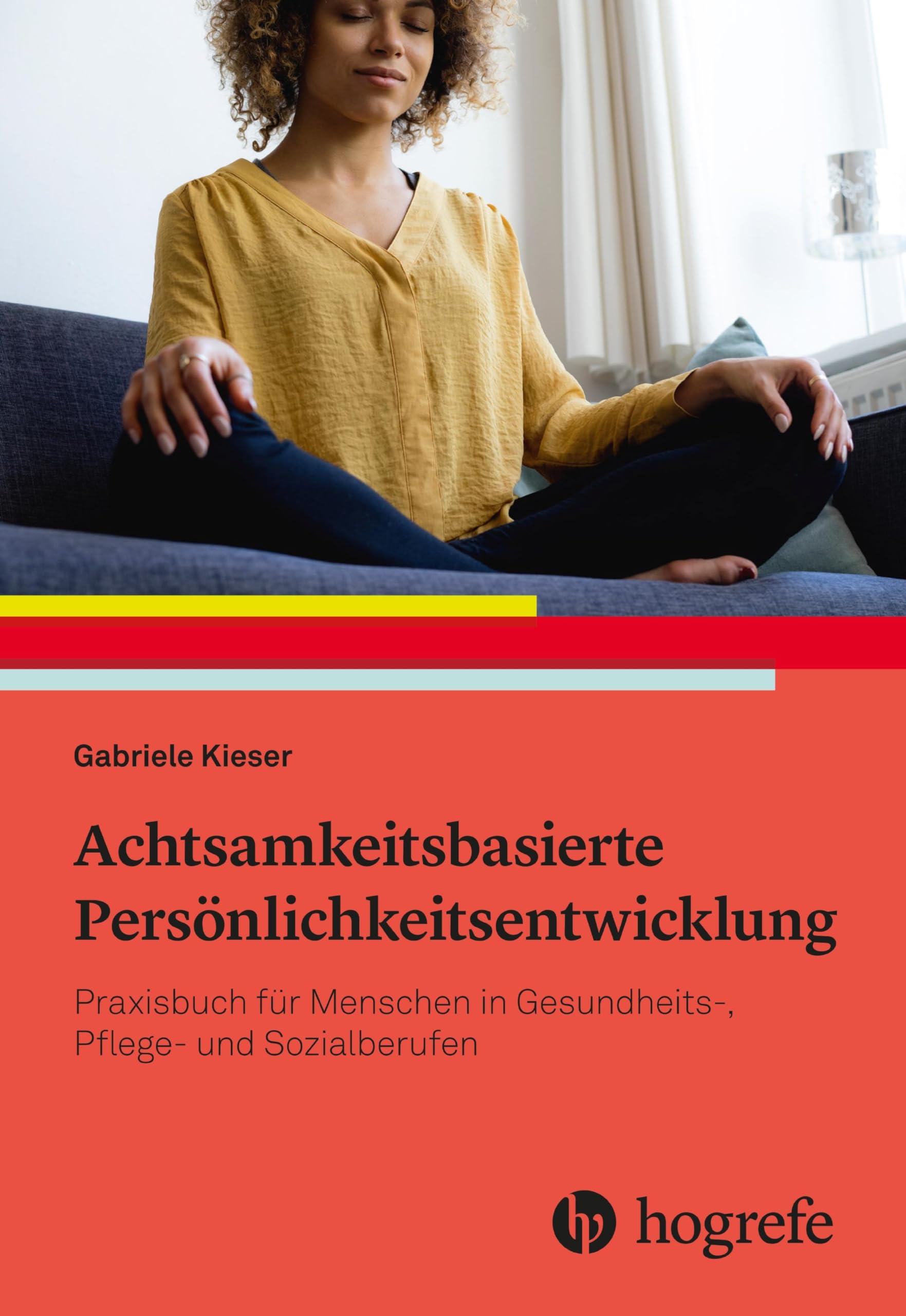Achtsamkeitsbasierte Persönlichkeitsentwicklung Medicine