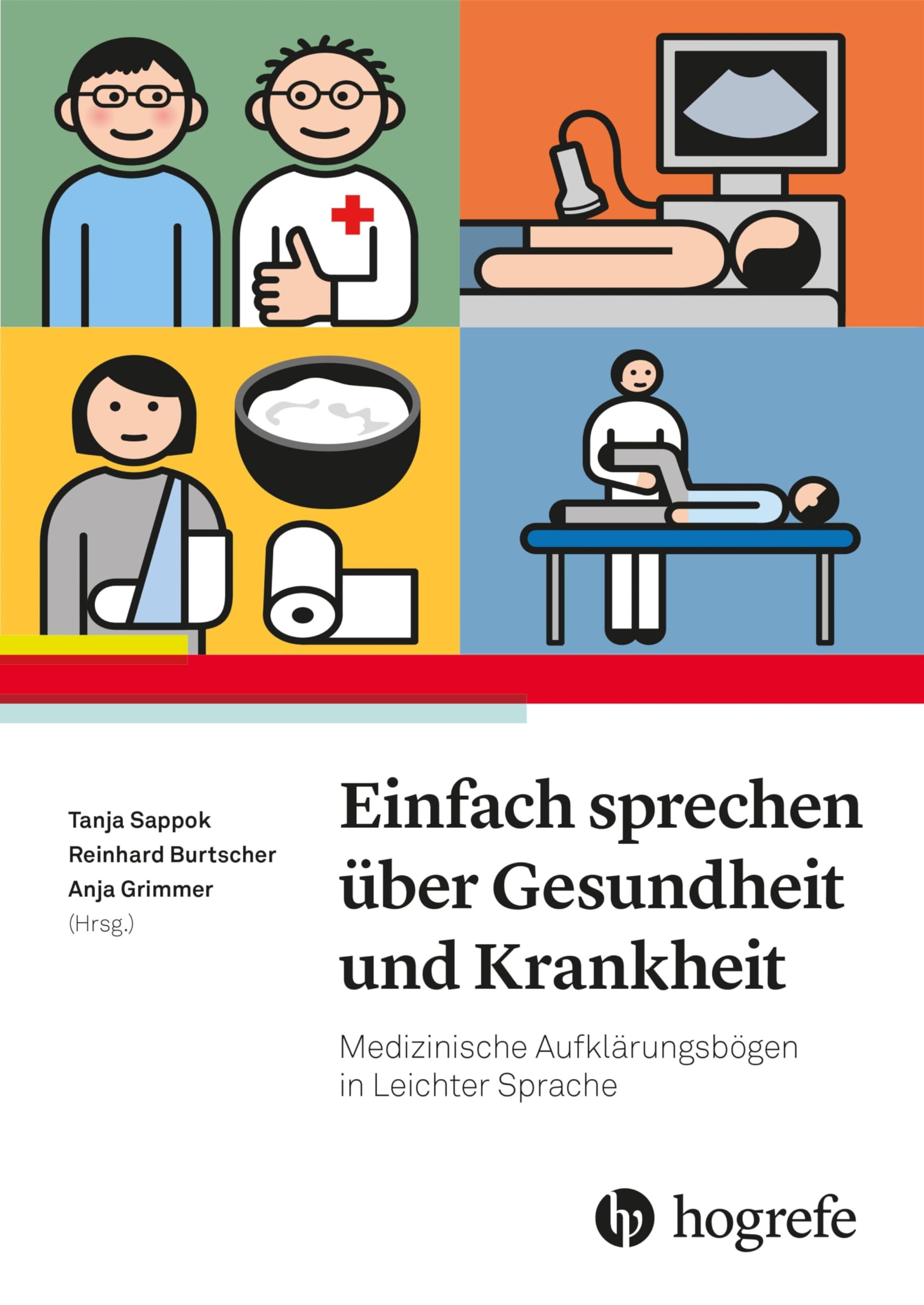 Einfach Sprechen über Gesundheit und Krankheit: Medizinische Aufklärungsbögen in Leichter Sprache Medicine