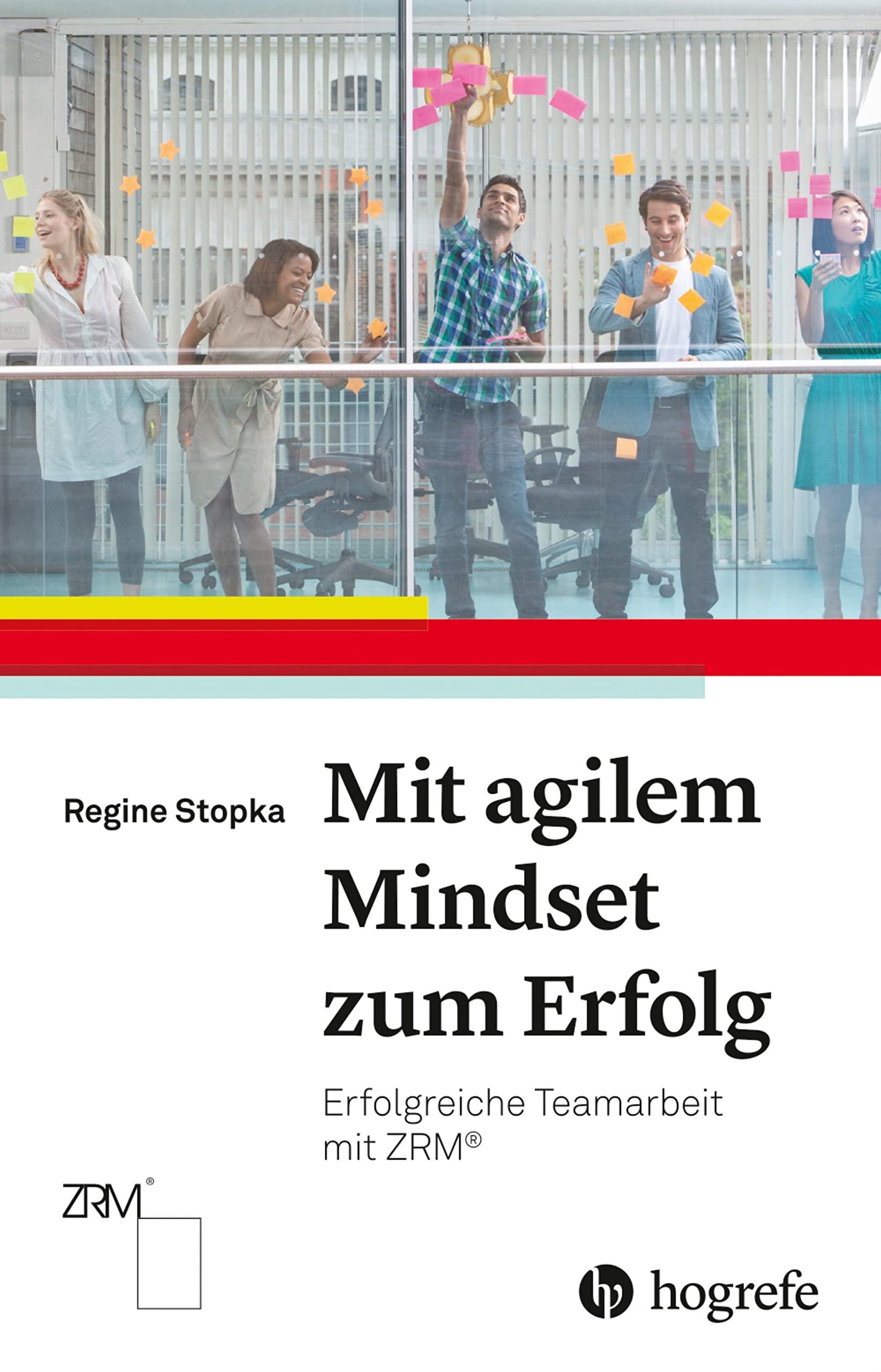 Mit agilem Mindset zum Erfolg: Erfolgreiche Teamarbeit mit ZRM Business, Finance & Career