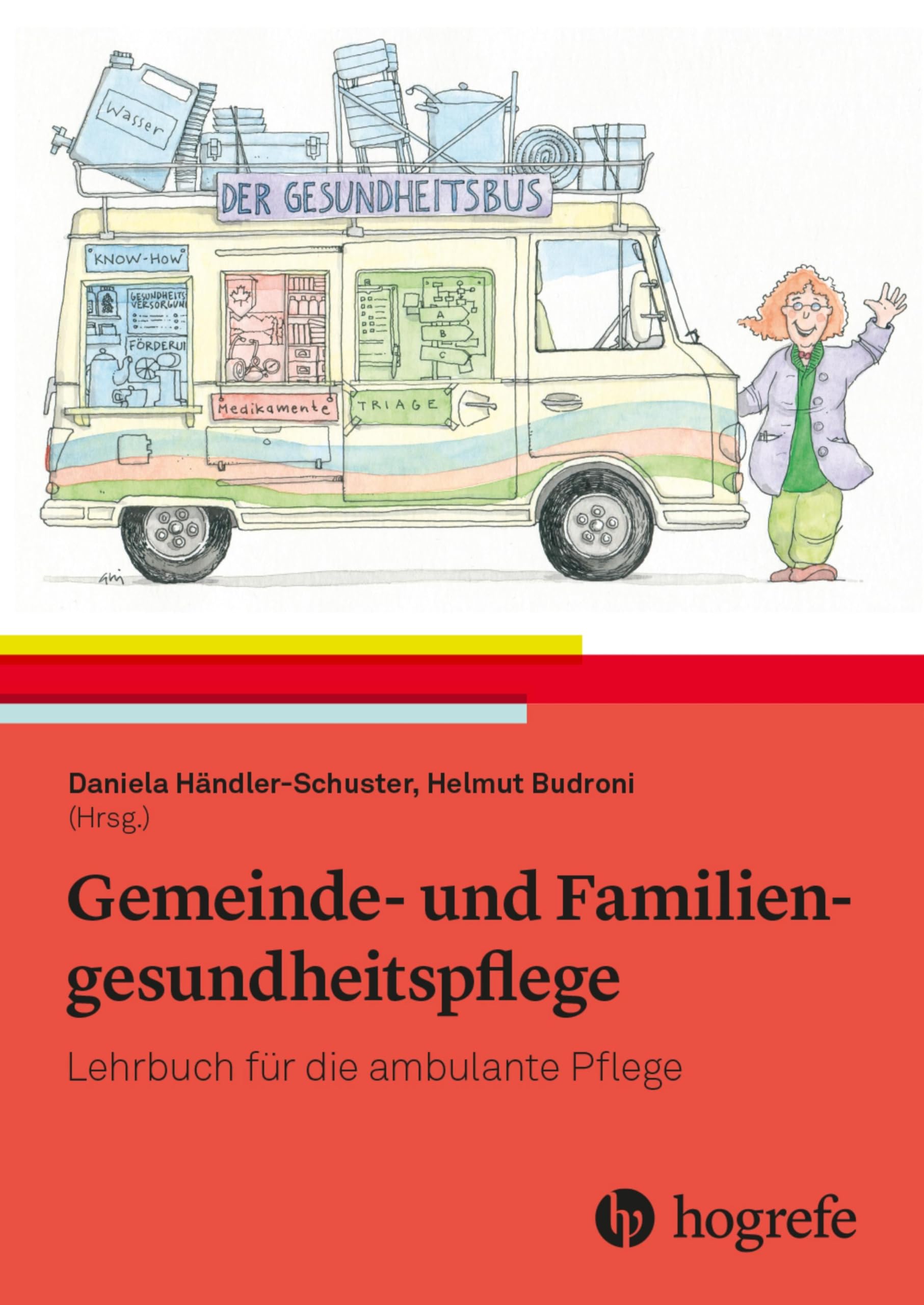 Gemeinde- und Familiengesundheitspflege: Lehrbuch für die ambulante Pflege Medicine
