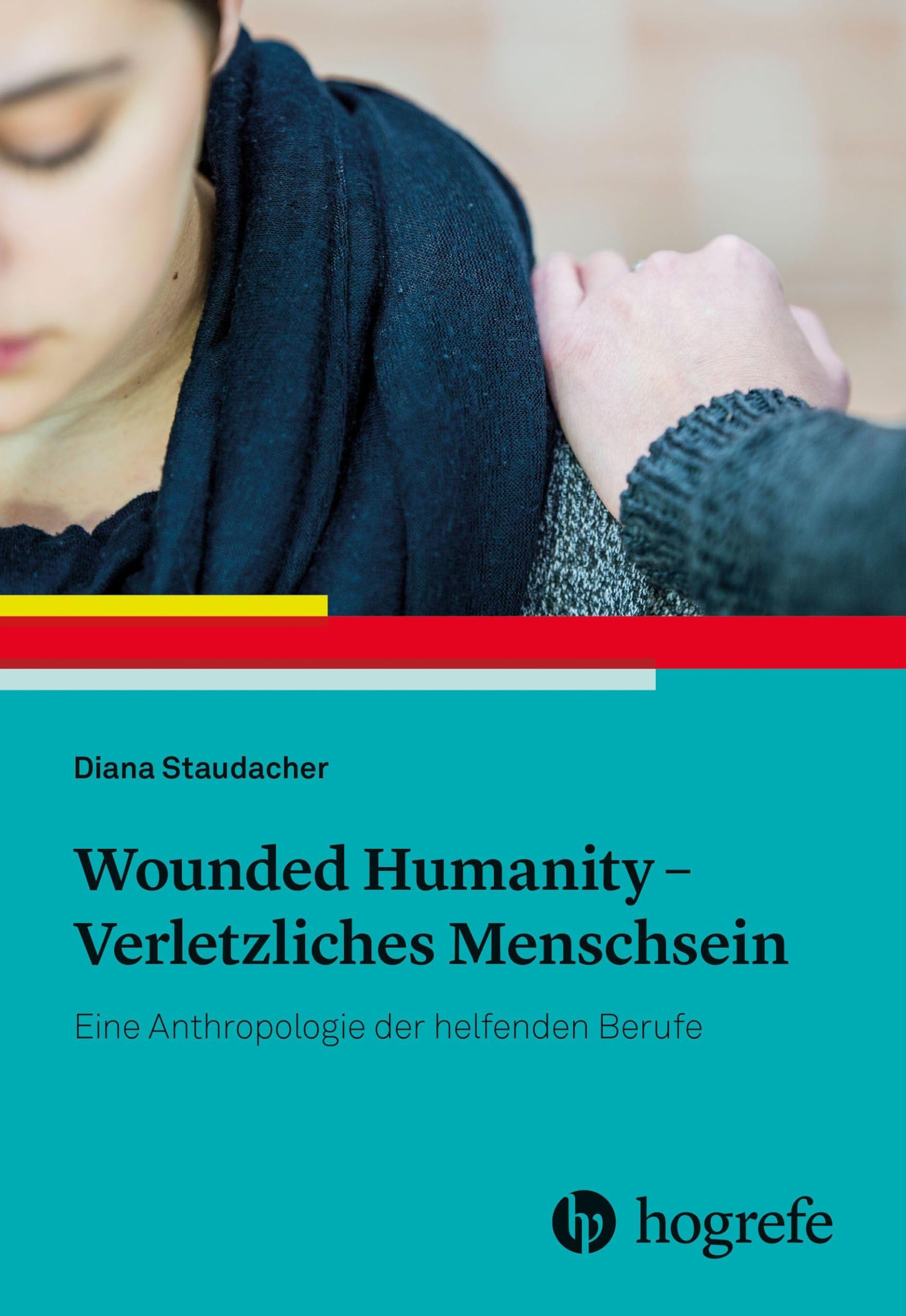 Wounded Humanity - Verletzliches Menschsein Medicine