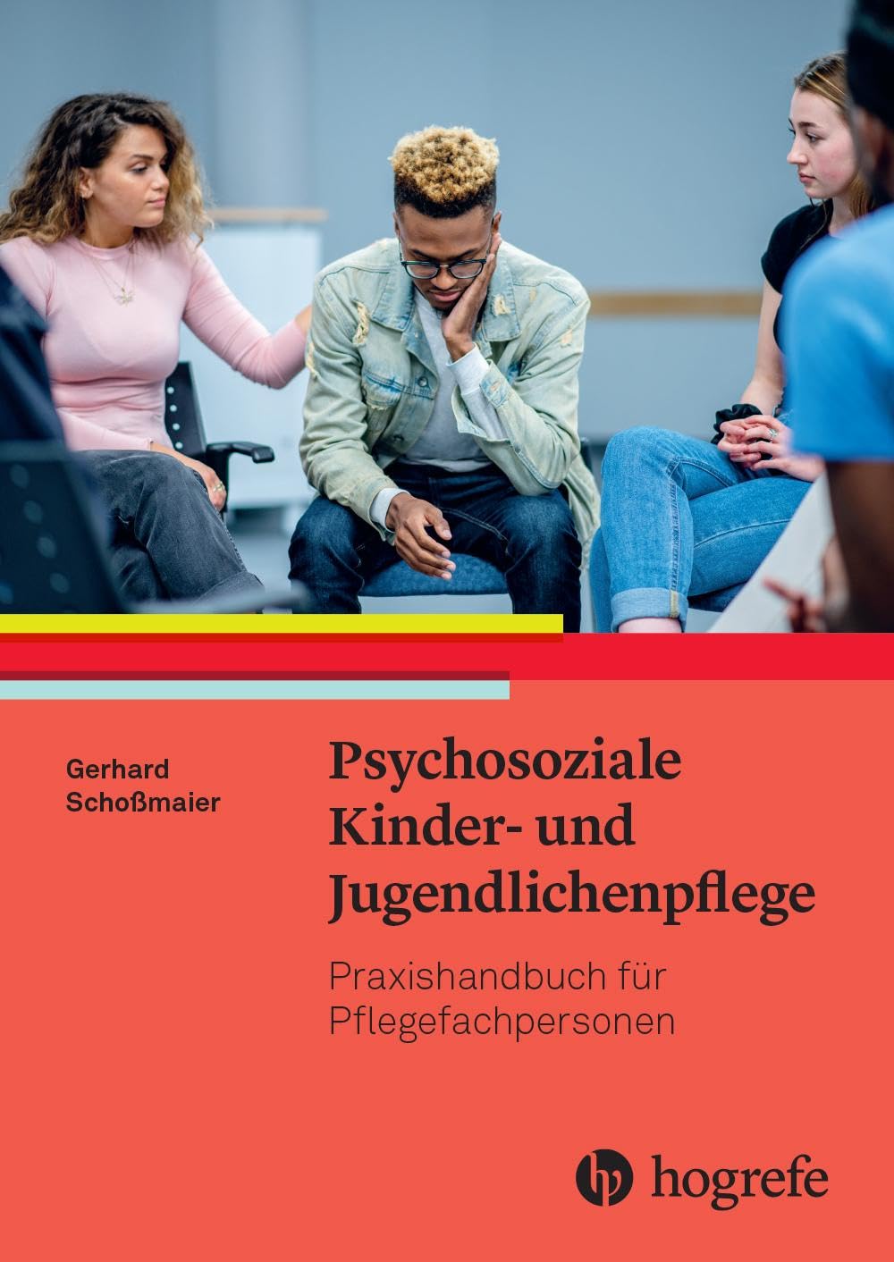 Psychosoziale Kinder- und Jugendlichenpflege: Praxishandbuch für Pflegefachpersonen Medicine