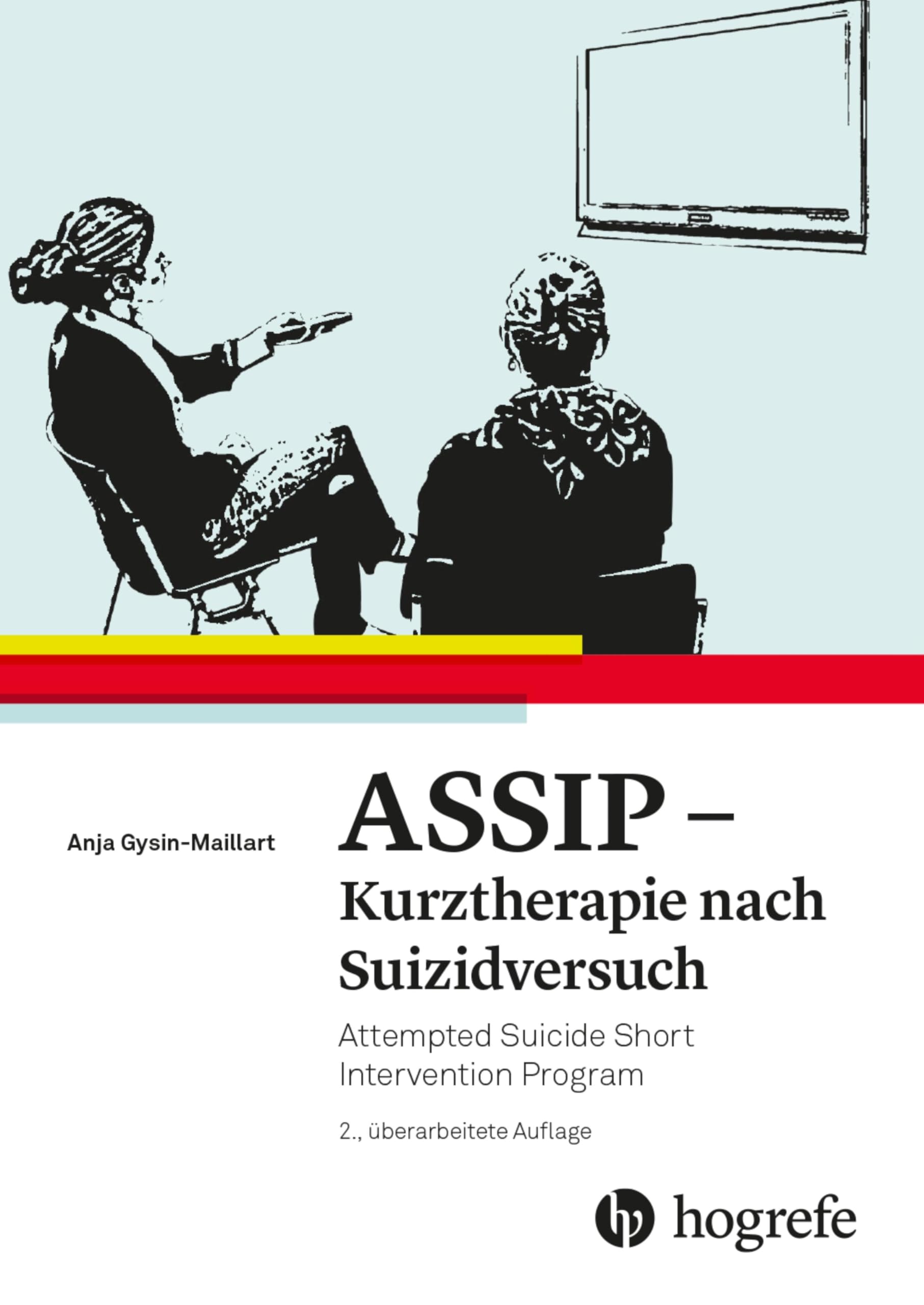 ASSIP - Kurztherapie nach Suizidversuch: Attempted Sucide Short Intervention Program Medicine