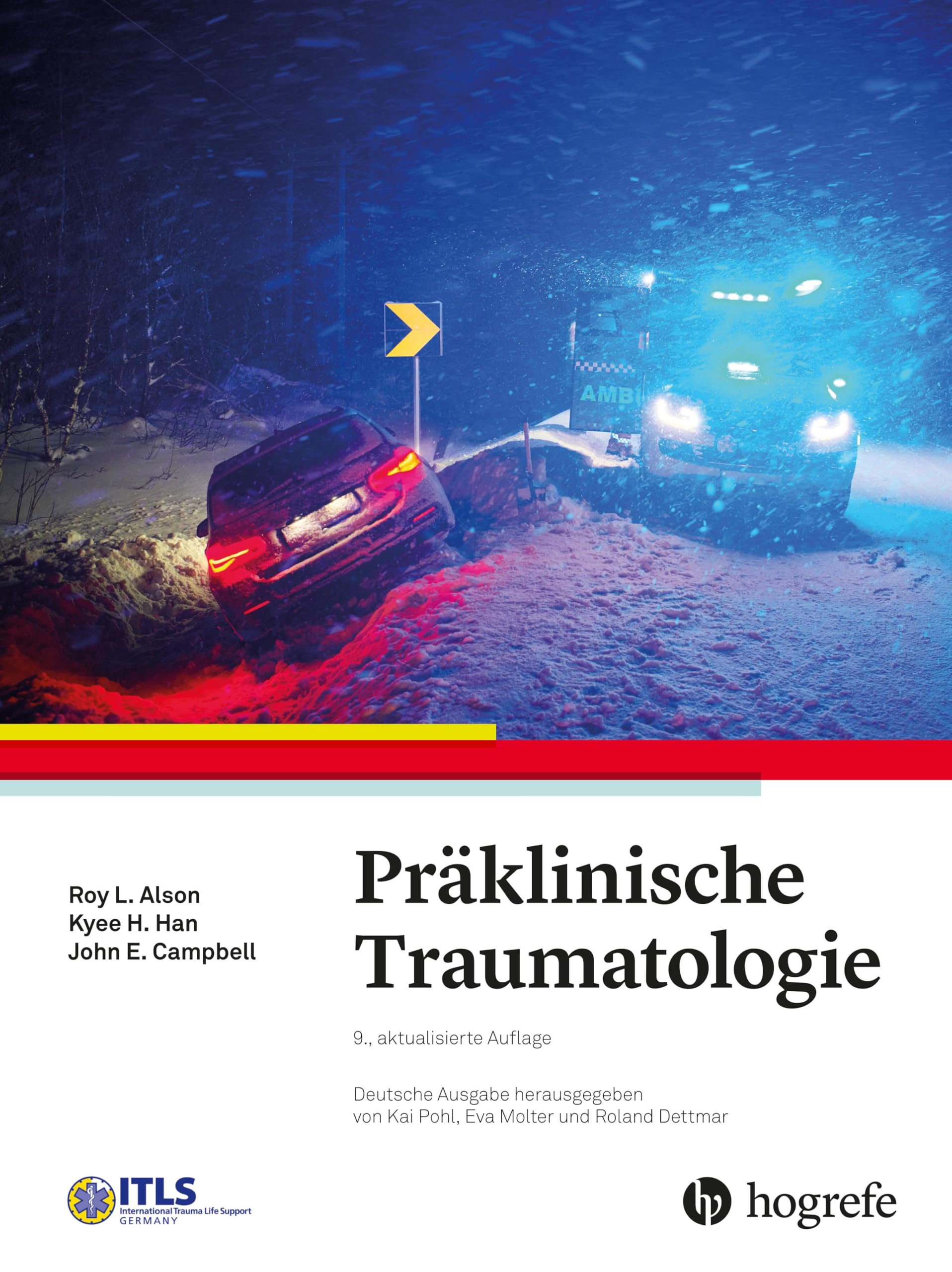 Präklinische Traumatologie: International Trauma Life Support (ITLS) Medicine