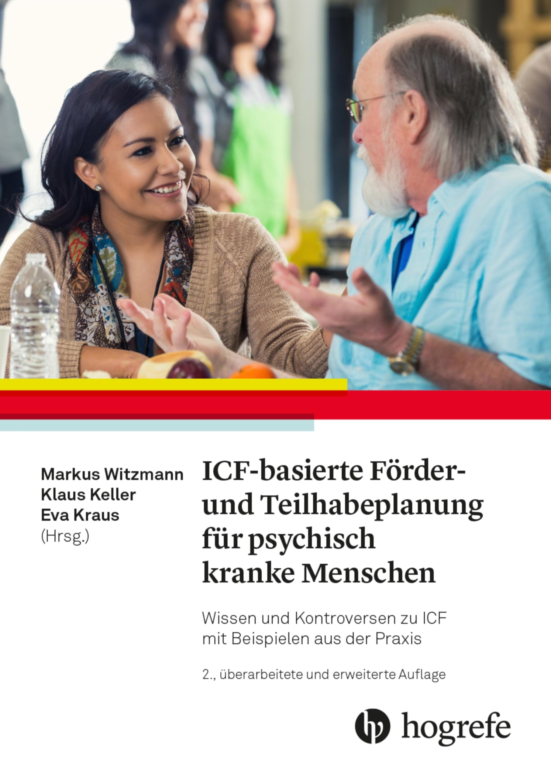 ICF-basierte Förder- und Teilhabeplanung für psychisch kranke Menschen: Wissen und Kontroversen zu ICF mit Beispielen aus der Praxis Medicine