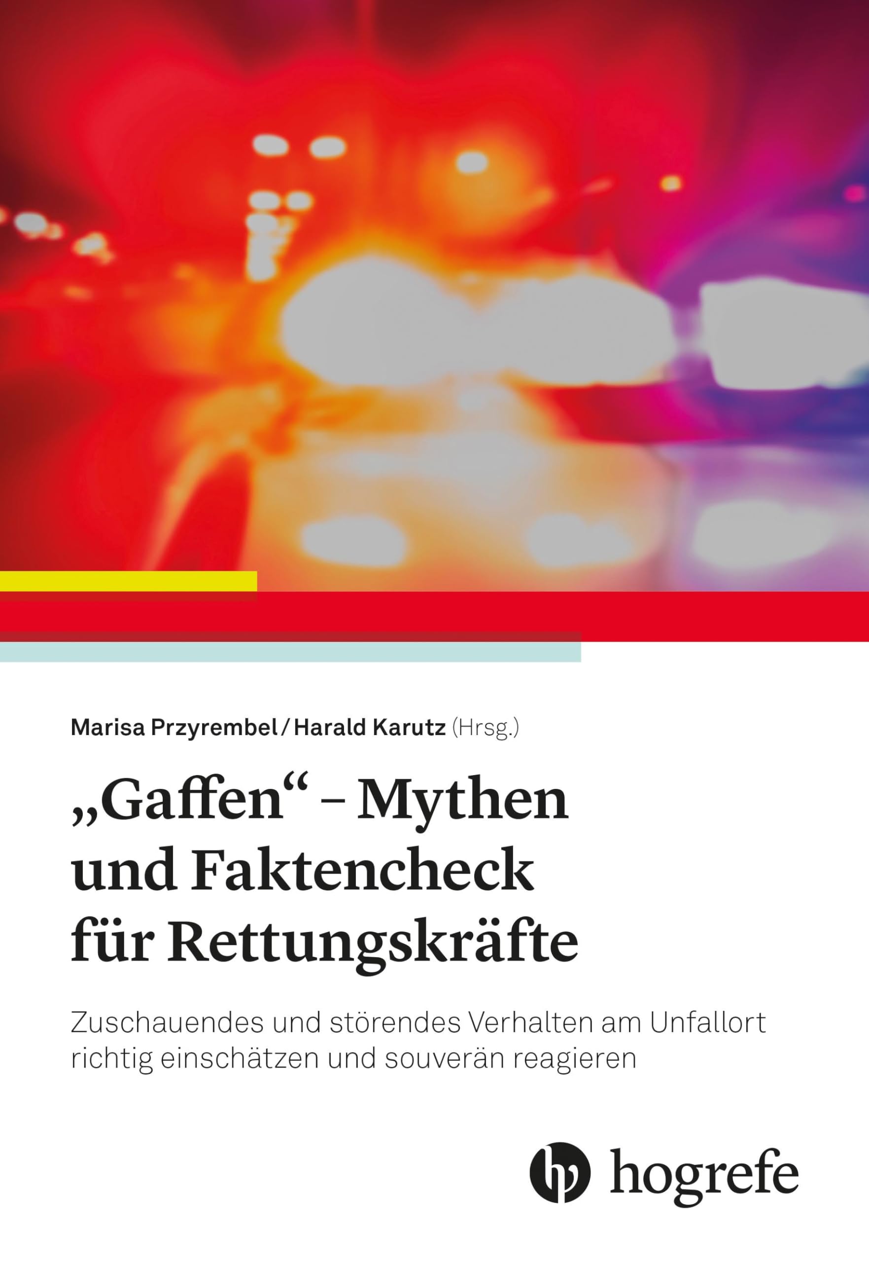 "Gaffen" - Mythen und Faktencheck für Rettungskräfte Medicine