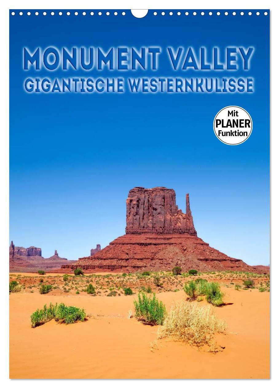 MONUMENT VALLEY Gigantische Westernkulisse (Wandkalender 2025 DIN A3 hoch), CALVENDO Monatskalender: Fantastische Landschaft im Südwesten der USA (CALVENDO Natur) Film, Art & Culture