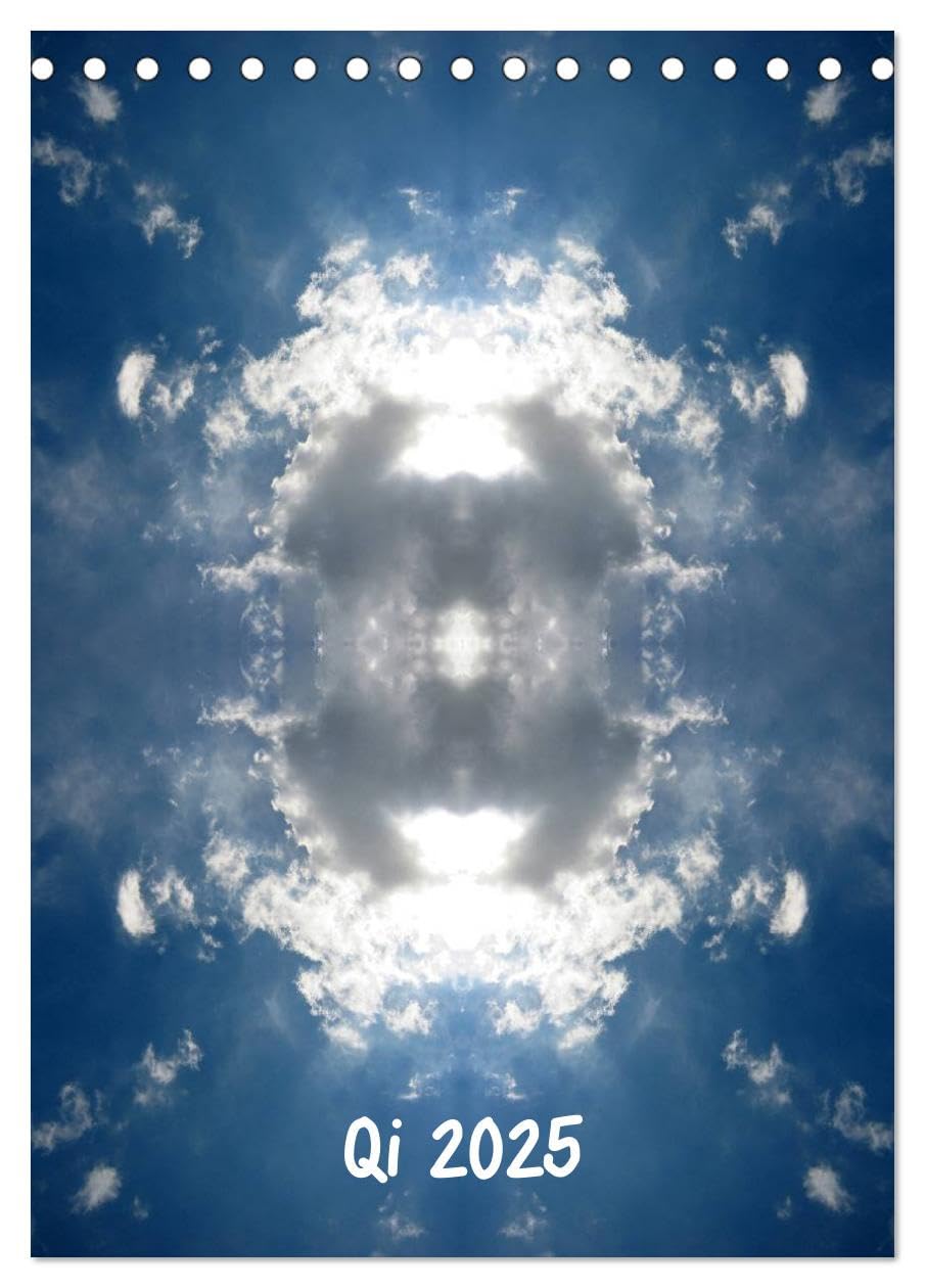 Qi 2025 (Tischkalender 2025 DIN A5 hoch), CALVENDO Monatskalender: Der Kalender zur Qigong Meditation. (CALVENDO Gesundheit) Health, Nutrition & Fitness