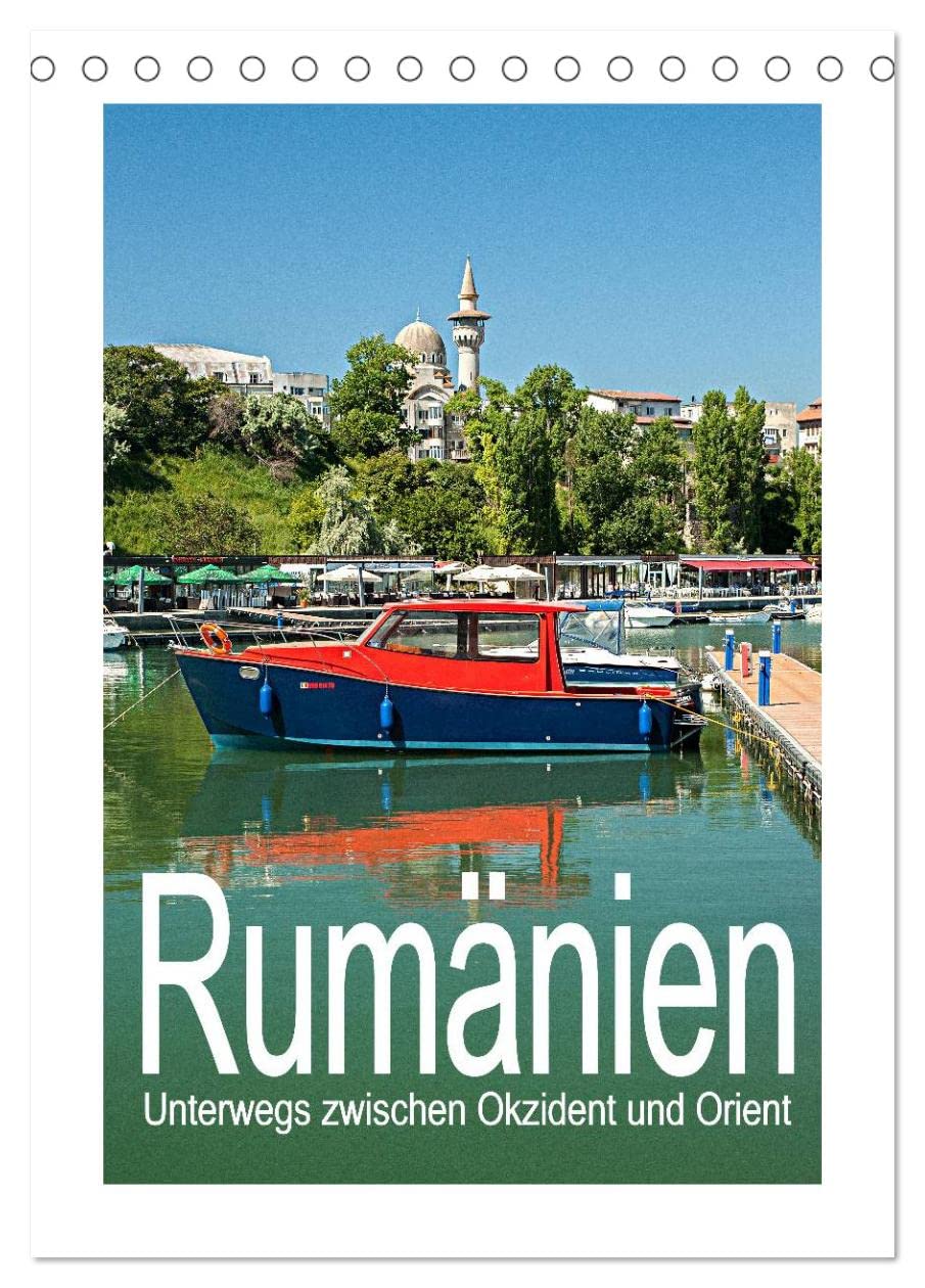 Rumänien - Unterwegs zwischen Okzident und Orient (Tischkalender 2025 DIN A5 hoch), CALVENDO Monatskalender: Impressionen einer Reise durch das faszinierende Land Rumänien (CALVENDO Orte) Film, Art & Culture