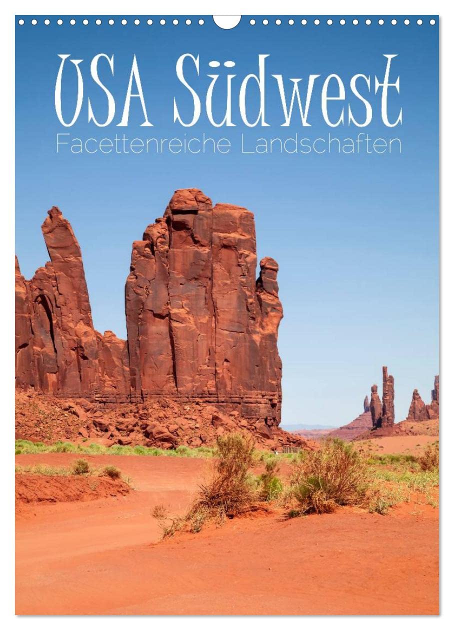 USA Südwest Facettenreiche Landschaften (Wandkalender 2025 DIN A3 hoch), CALVENDO Monatskalender: Eindrucksvolle Naturschauplätze entdecken (CALVENDO Natur) Leisure, Home & Garden