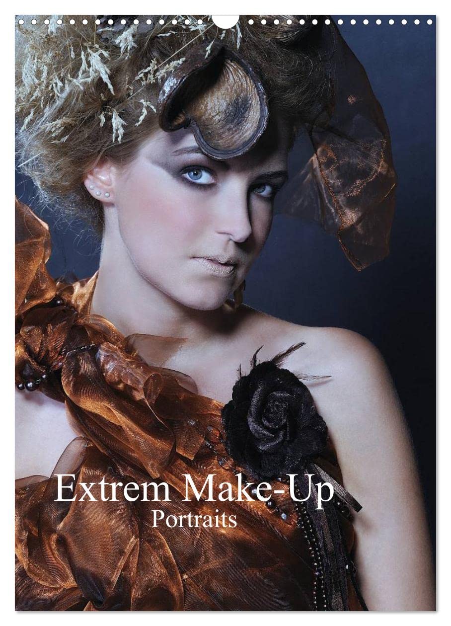 Extrem Make-Up Portraits (Wandkalender 2025 DIN A3 hoch), CALVENDO Monatskalender: Extremes Make Up und schöne Gesichter (CALVENDO Menschen) Photography