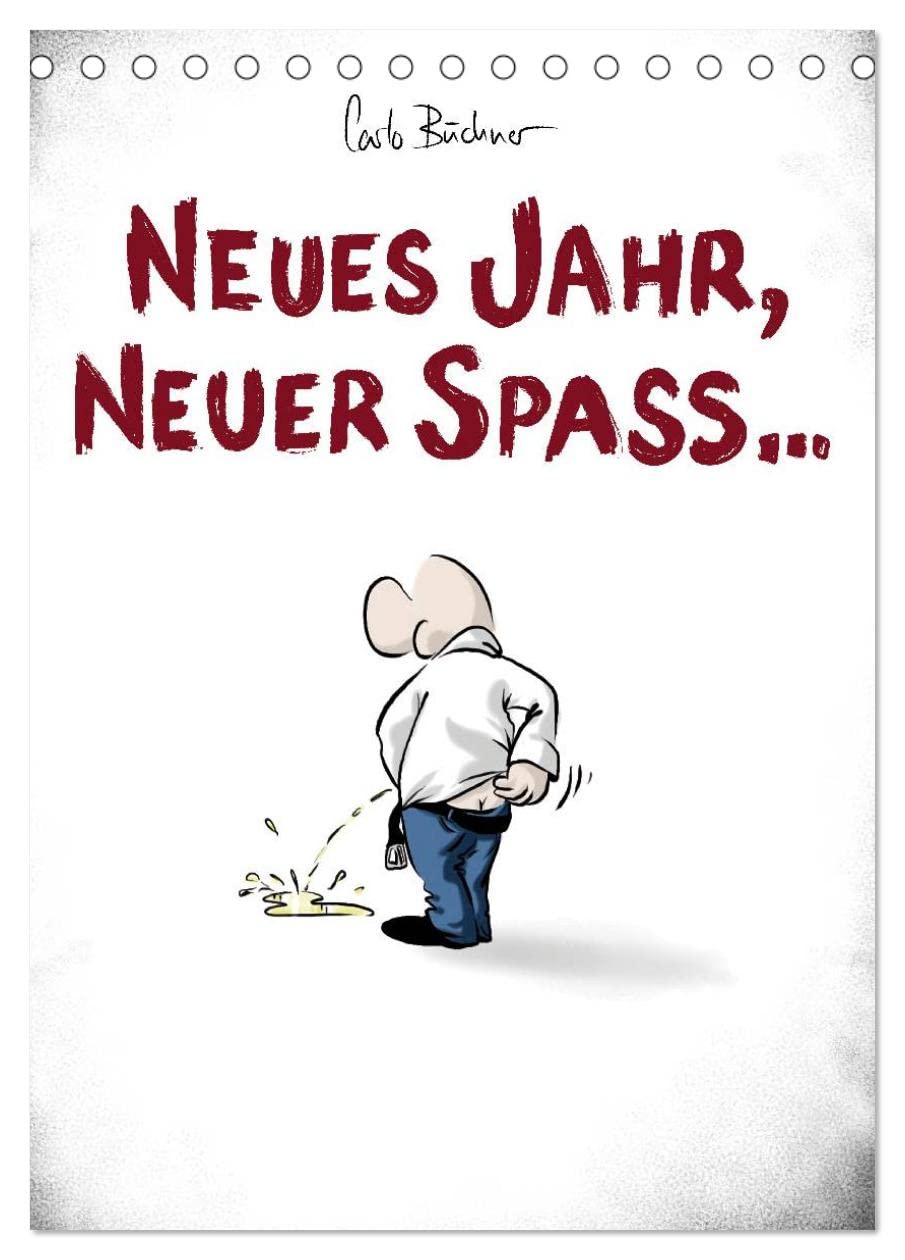 NEUES JAHR, NEUER SPASS... (Tischkalender 2025 DIN A5 hoch), CALVENDO Monatskalender: Cartoon-Kalender (CALVENDO Spass) Contemporary literature