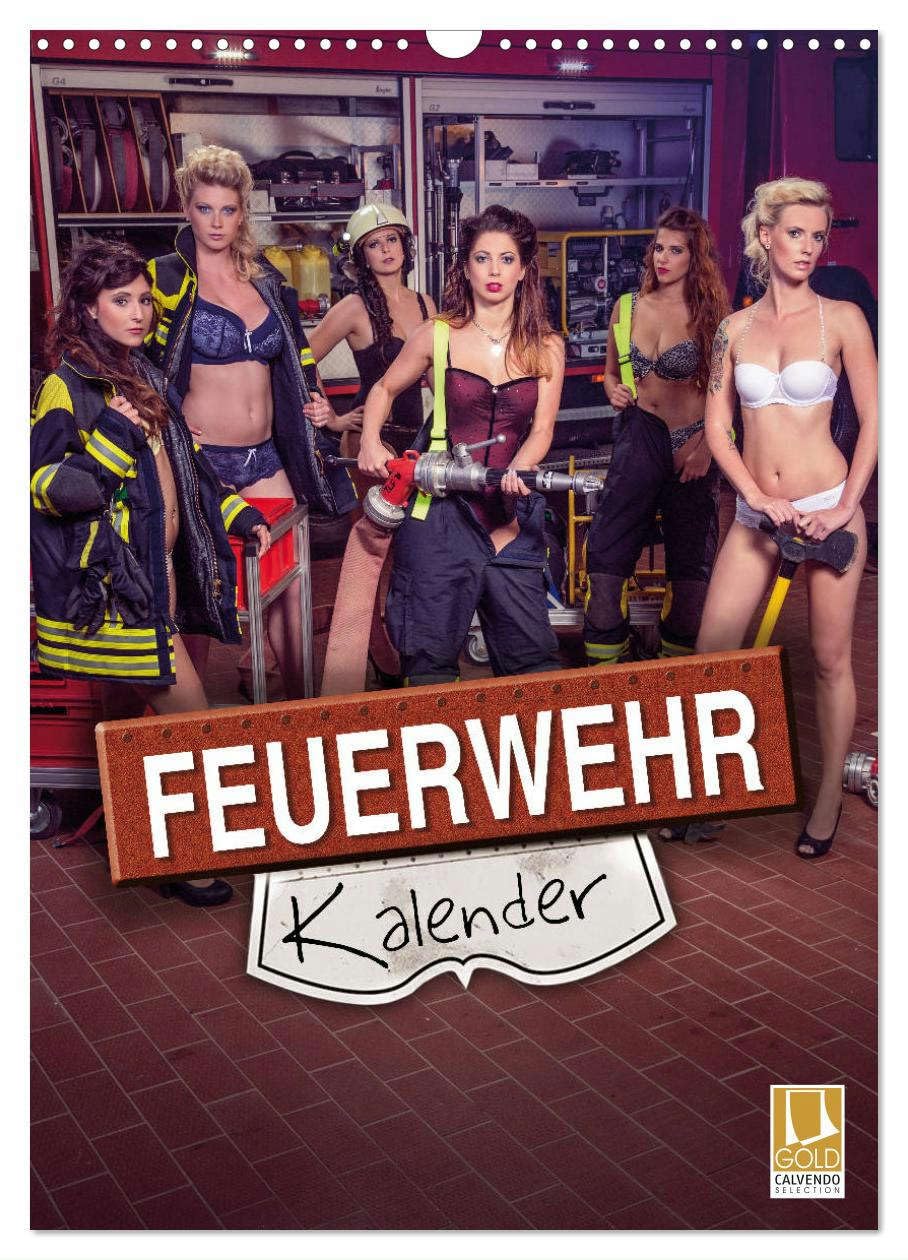 Feuerwehrkalender 2025 (Wandkalender 2025 DIN A3 hoch), CALVENDO Monatskalender: Heiße Frauen in Feuerwehr - Einsatzsituationen (CALVENDO Erotik) Calendars