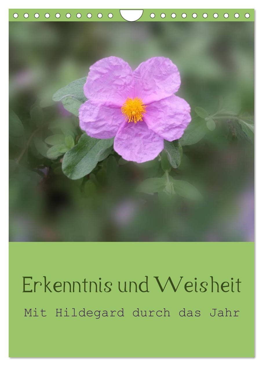 Erkenntnis und Weisheit - Hildegard von Bingen (Wandkalender 2025 DIN A4 hoch), CALVENDO Monatskalender: Mit den Erkenntnissen und der Weisheit Hildegard von Bingens durch das Jahr. (CALVENDO Glaube) Leisure, Home & Garden