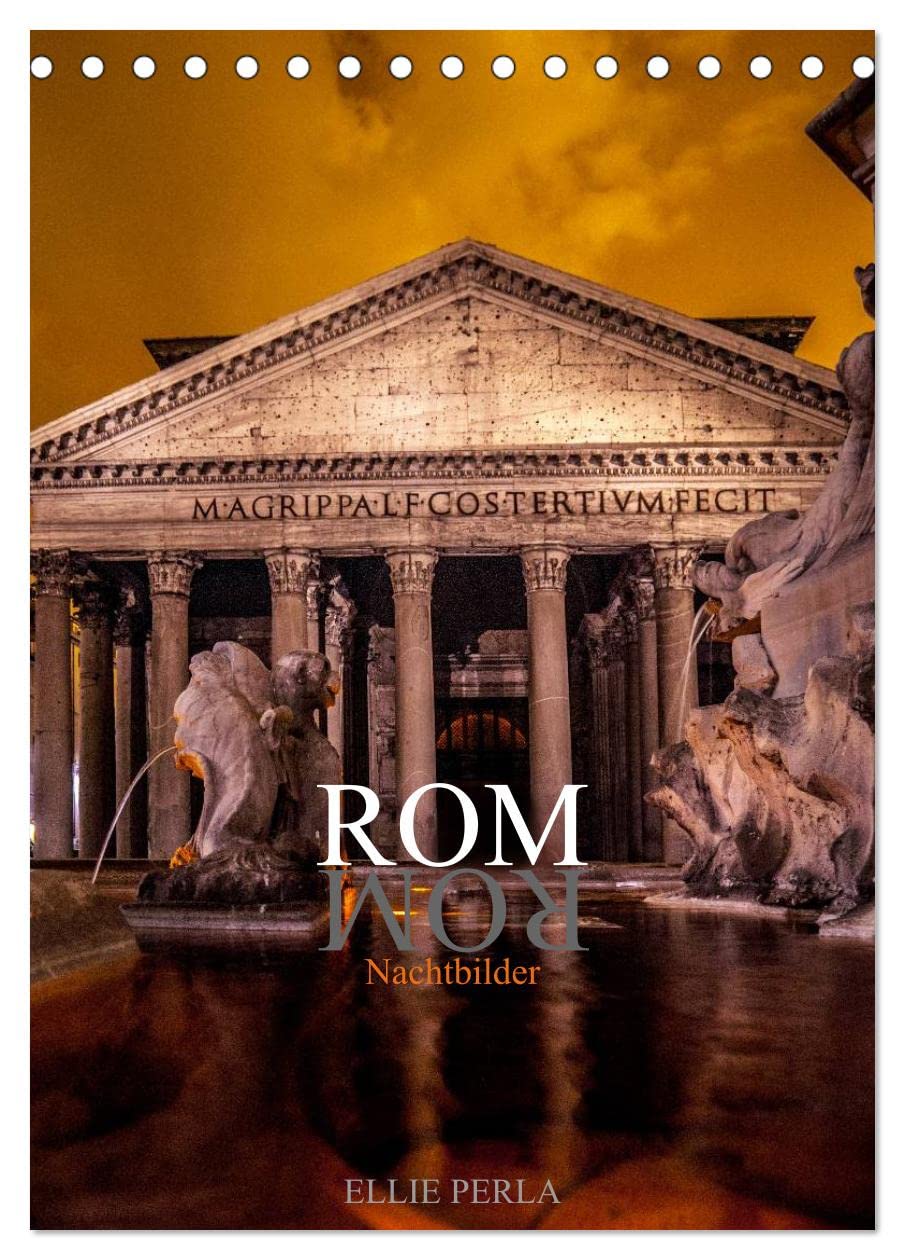 ROM Nachtbilder (Tischkalender 2025 DIN A5 hoch), CALVENDO Monatskalender: Italien (CALVENDO Orte) Leisure, Home & Garden