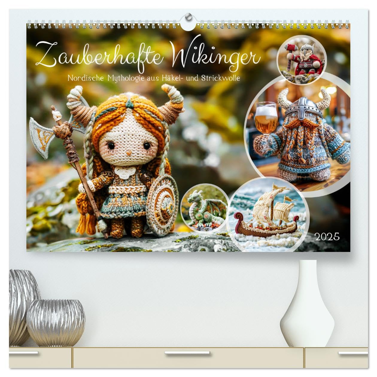Zauberhafte Wikinger - Nordische Mythologie aus Häkel- und Strickwolle (hochwertiger Premium Wandkalender 2025 DIN A2 quer), Kunstdruck in Hochglanz: ... gehäkelt und gestrickt (CALVENDO Hobbys) Social Sciences