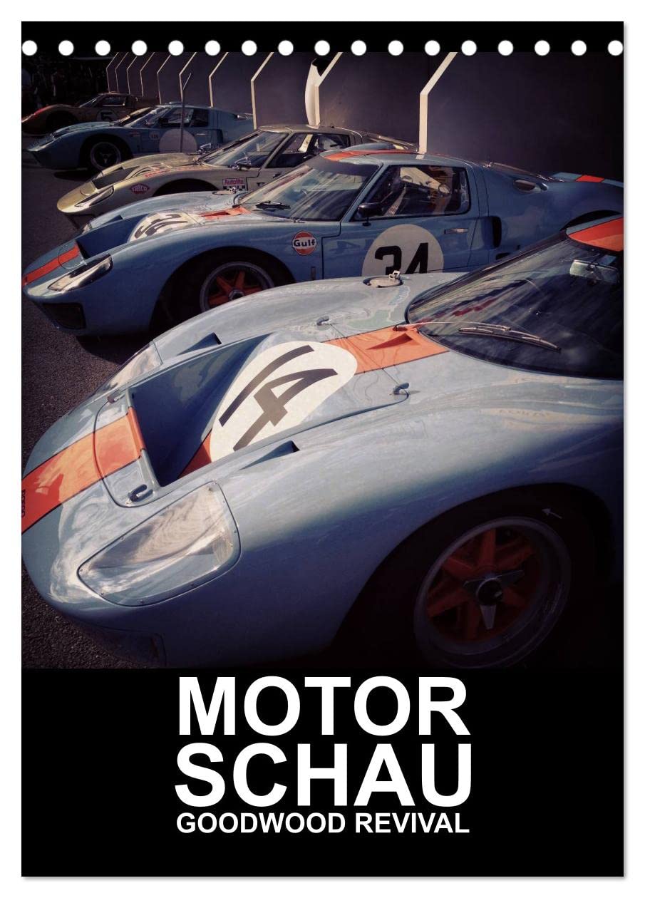 MotorSchau Goodwood Revival (Tischkalender 2025 DIN A5 hoch), CALVENDO Monatskalender: Das Goodwood Revival ist jeden September in England der Treffpunkt der Oldtimer-Fans (CALVENDO Mobilitaet) Business & Technology